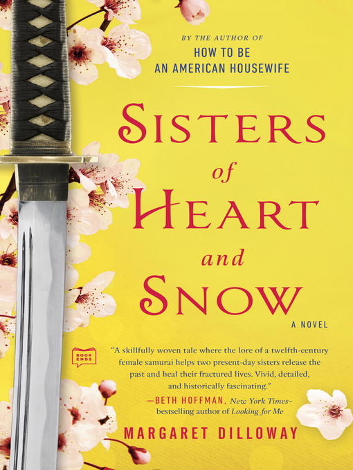 Title details for Sisters of Heart and Snow by Margaret Dilloway - Available
